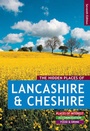 Cover: The Hidden Places of Lancashire & Cheshire - Travel Publishing Ltd