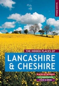 Cover: The Hidden Places of Lancashire & Cheshire - Travel Publishing Ltd