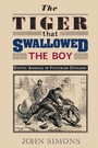 Cover: The Tiger That Swallowed the Boy - Libri Publishing Ltd