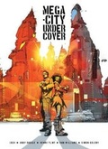 Cover: Mega-City Undercover - 2000 AD Graphic Novels