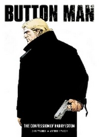 Enlarge image Cover: Button Man: The Confessions of Harry Exton: Volume 2 - 2000 AD Graphic Novels