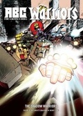 Cover: ABC Warriors: The Shadow Warriors - 2000 AD Graphic Novels