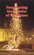Cover: Recapturing the Wonder of Christmas - Twoedged Sword Publications