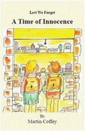 Cover: A Time of Innocence - Choice Publishing