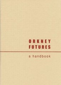 Enlarge image Cover: Orkney Futures - Brae Editions