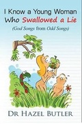 Cover: I Know a Young Woman Who Swallowed a Lie - Onwards and Upwards