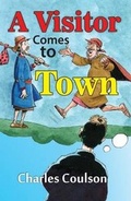 Cover: A Visitor Comes to Town - Onwards and Upwards