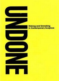 Enlarge image Cover: Unmade - Henry Moore Institute