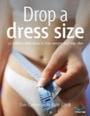 Cover: Drop a dress size - Infinite Ideas