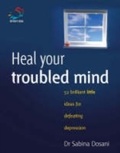 Cover: Heal your troubled mind - Infinite Ideas