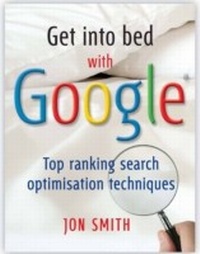 Enlarge image Cover: Get into bed with Google - Infinite Ideas