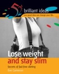 Cover: Lose weight and stay slim - Infinite Ideas