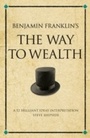 Cover: Benjamin Franklin's The way to wealth - Infinite Ideas