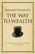 Cover: Benjamin Franklin's The way to wealth - Infinite Ideas