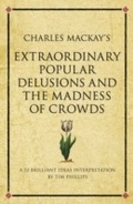 Cover: Charles Mackay's Extraordinary Popular Delusions and the Madness of Crowds - Infinite Ideas