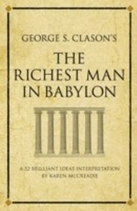 Enlarge image Cover: George Clason's The Richest Man in Babylon - Infinite Ideas