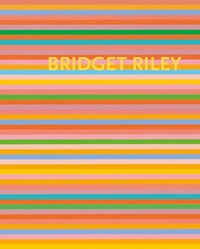 Enlarge image Cover: Bridget Riley - Ridinghouse