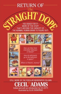 Enlarge image Cover: Return of the Straight Dope - Ballantine Books Inc.