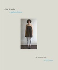 Cover: How to Make a Gathered Dress - Street Stroke Hothouse Press