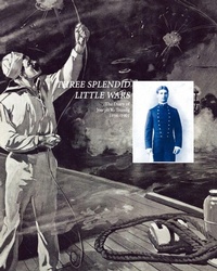 Enlarge image Cover: Three Splendid Little Wars - Books Express Publishing