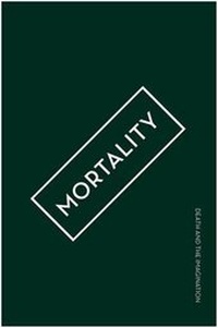 Enlarge image Cover: Mortality - Manchester Metropolitan University