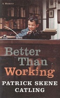 Cover: Better Than Working - Liberties Press Ltd