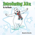 Cover: Introducing Aku - Unique Inspiration