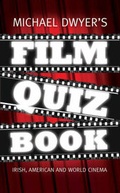 Cover: Michael Dwyer's Film Quiz Book - Liberties Press Ltd