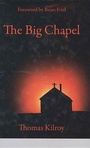 Cover: The Big Chapel - Liberties Press Ltd