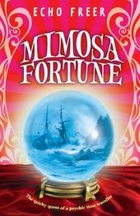 Enlarge image Cover: Mimosa Fortune - Hodder Children's Books