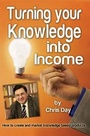 Cover: Turning Your Knowledge into Income - Filament Publishing Ltd