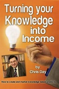 Enlarge image Cover: Turning Your Knowledge into Income - Filament Publishing Ltd