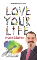Cover: Love Your Life - Filament Publishing Ltd