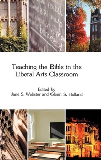 Enlarge image Cover: Teaching the Bible in the Liberal Arts Classroom - Sheffield Phoenix Press