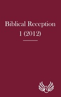 Cover: Biblical Reception 1 (2012) - Sheffield Phoenix Press