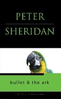 Cover: Bullet and the Ark - New Island Books