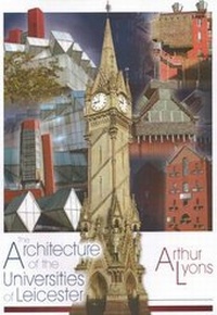 Enlarge image Cover: The Architecture of the Universities of Leicester - Anchor Print Group Ltd