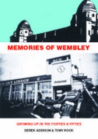 Enlarge image Cover: Memories of Wembley - Anchor Print Group Ltd