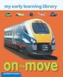 Cover: On the Move - Picthall & Gunzi (an Imprint of Award Publications Ltd)