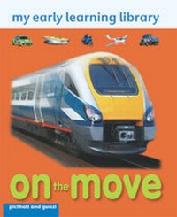 Enlarge image Cover: On the Move - Picthall & Gunzi (an Imprint of Award Publications Ltd)