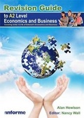 Cover: Revision Guide to A2 Level Economics and Business - Anforme Ltd