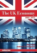 Cover: The UK Economy 2003-2013 - Anforme Ltd