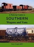 Cover: A Pictorial Guide to Southern Wagons and Vans - Kestrel Railway Books
