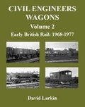 Cover: Civil Engineers Wagons Volume 2 - Kestrel Railway Books