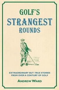 Abbildung von: Golf's Strangest Rounds - Portico
