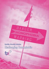 Enlarge image Cover: Challenging Homophobia - Family Planning Association