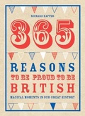 Cover: 365 Reasons To Be Proud To Be British - Portico