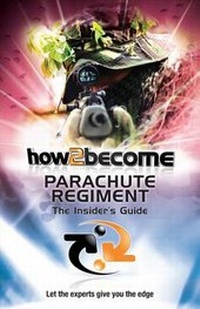 Enlarge image Cover: How 2 Join the Parachute Regiment - How2become Ltd
