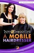 Cover: How to Become a Mobile Hairdresser - How2become Ltd