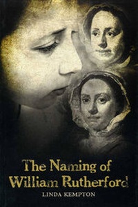 Enlarge image Cover: The Naming of William Rutherford - Five Leaves Publications